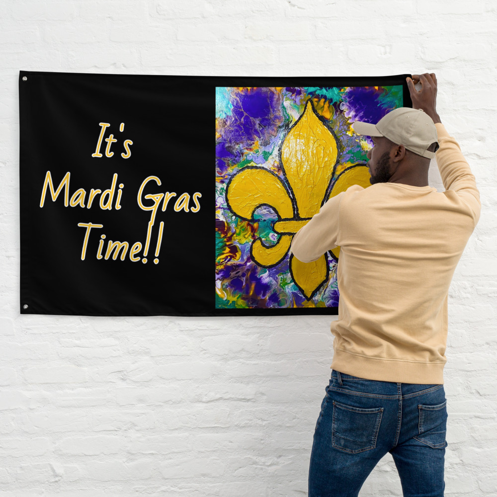 "It's Mardi Gras Time" Flag